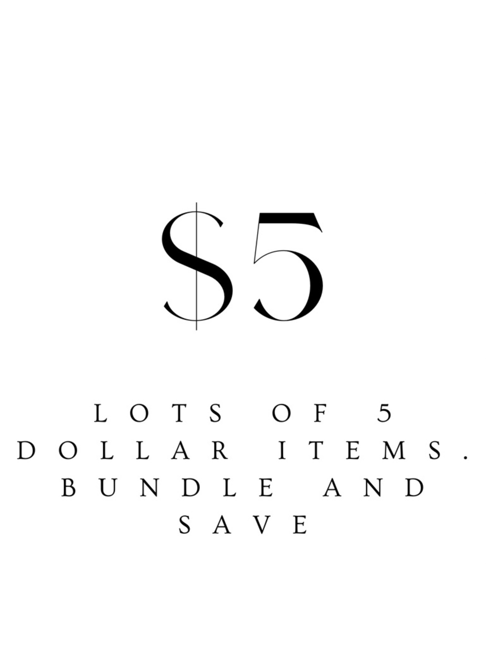 Lots of $5 items
